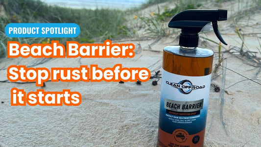 Clean Offroad Beach Barrier rust protection spray for 4WDs