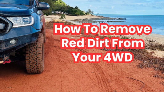 How To Clean Red Dirt Off Your 4WD Properly